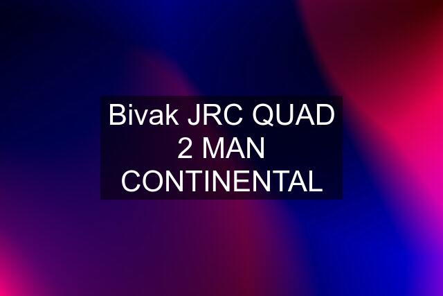 Bivak JRC QUAD 2 MAN CONTINENTAL