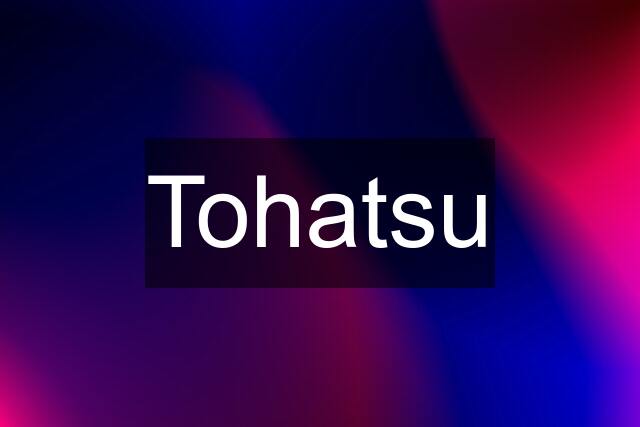 Tohatsu