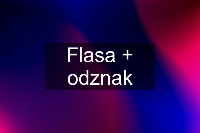 Flasa + odznak