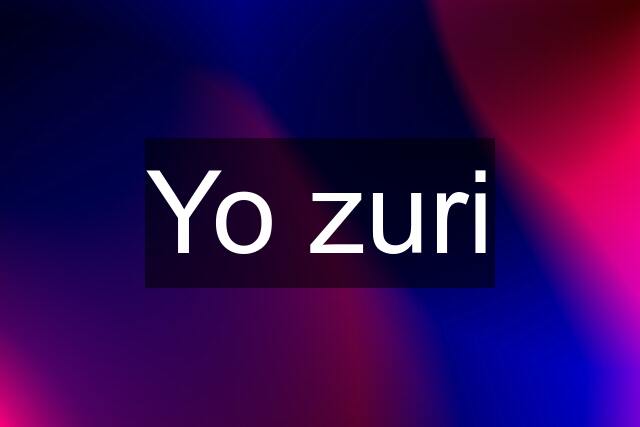 Yo zuri