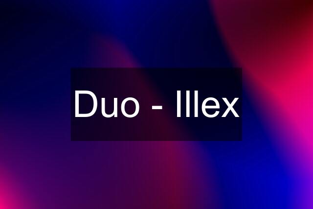 Duo - Illex