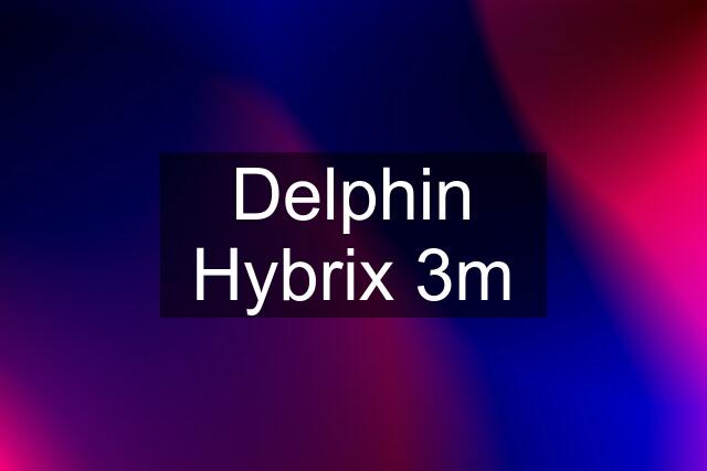 Delphin Hybrix 3m