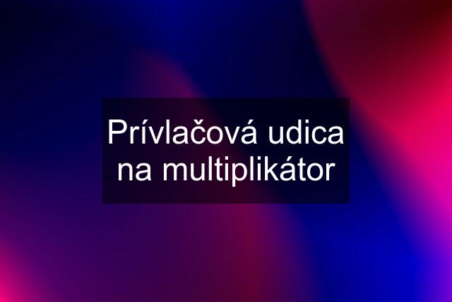 Prívlačová udica na multiplikátor