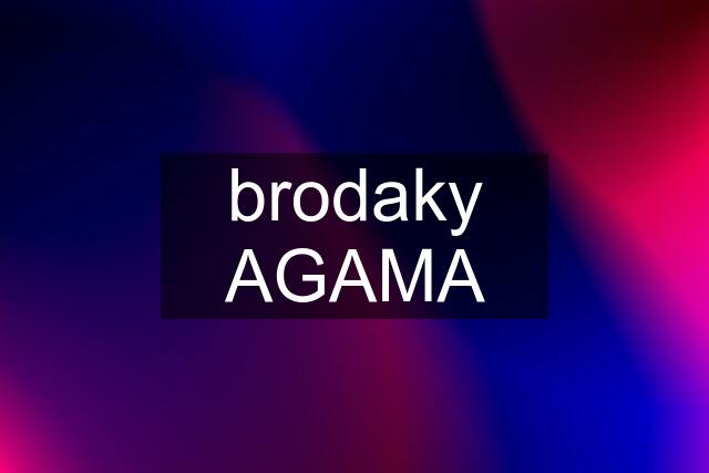 brodaky AGAMA