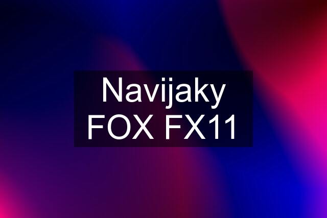 Navijaky FOX FX11