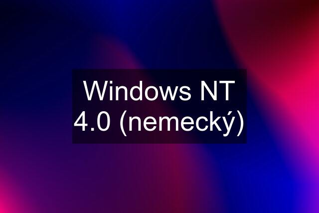 Windows NT 4.0 (nemecký)