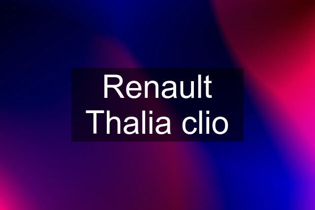 Renault Thalia clio