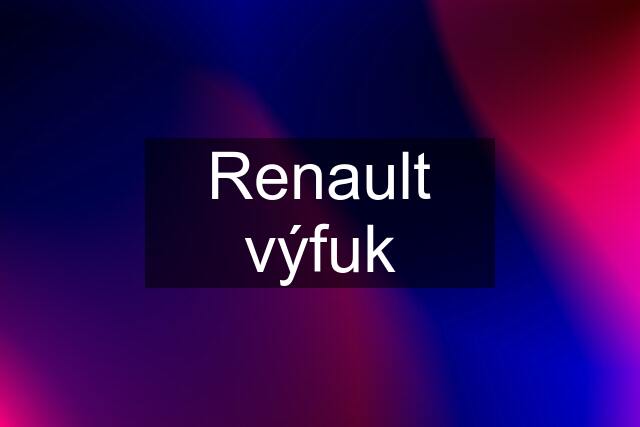 Renault výfuk