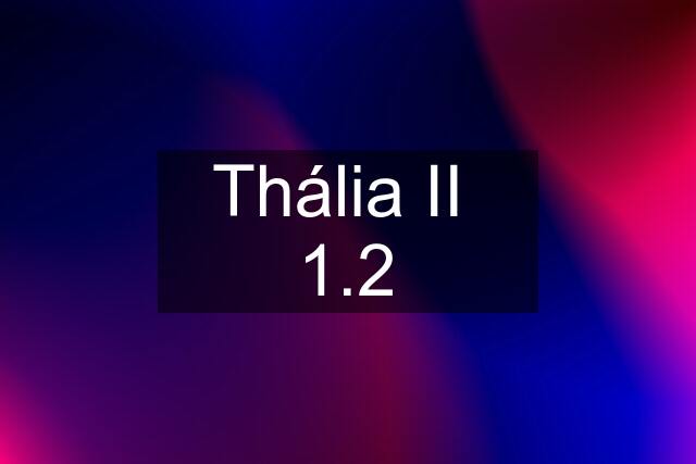 Thália II  1.2