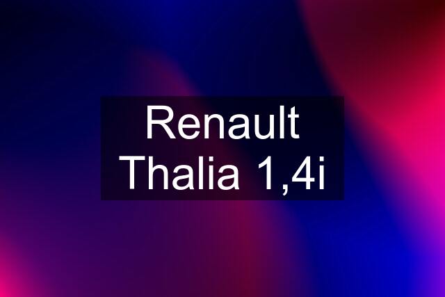 Renault Thalia 1,4i