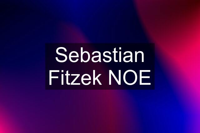 Sebastian Fitzek NOE