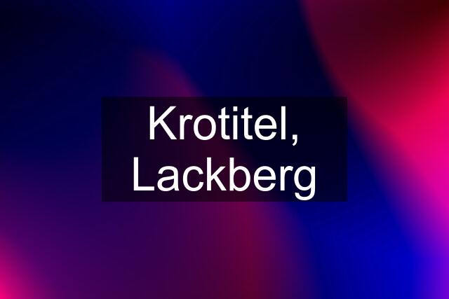 Krotitel, Lackberg