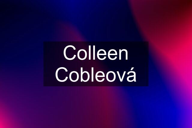 Colleen Cobleová
