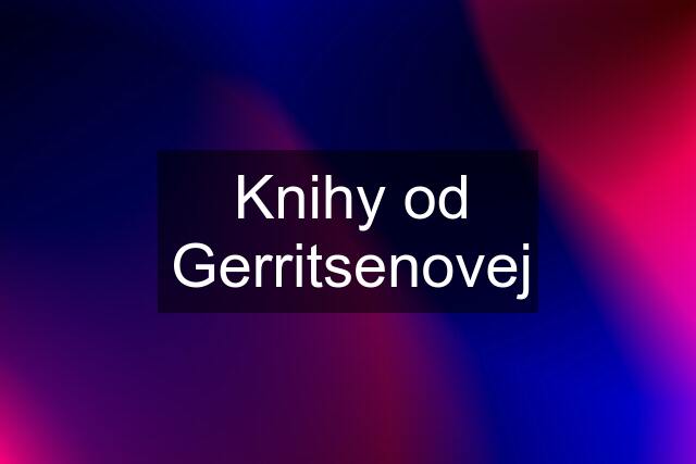 Knihy od Gerritsenovej