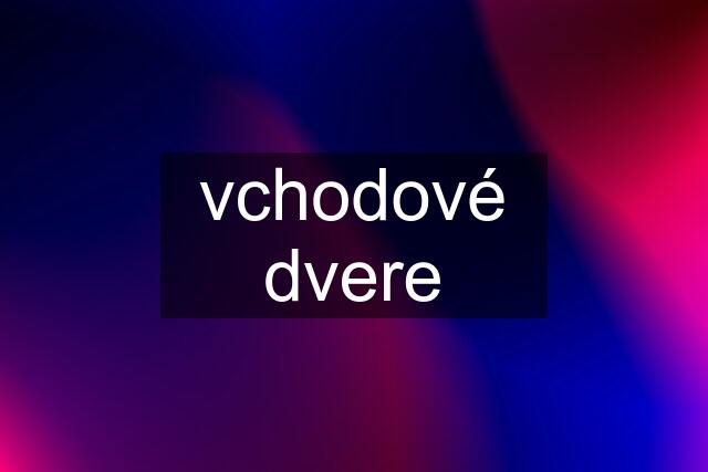 vchodové dvere