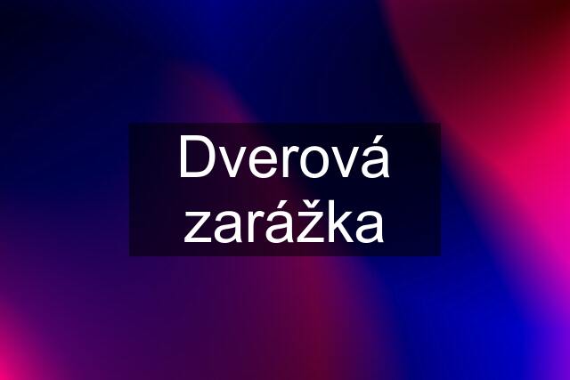 Dverová zarážka