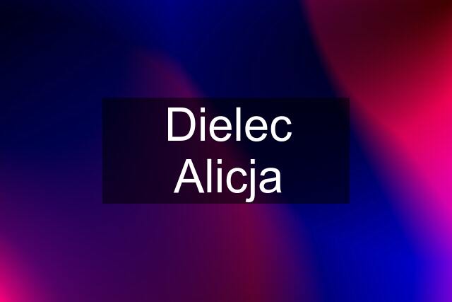 Dielec Alicja