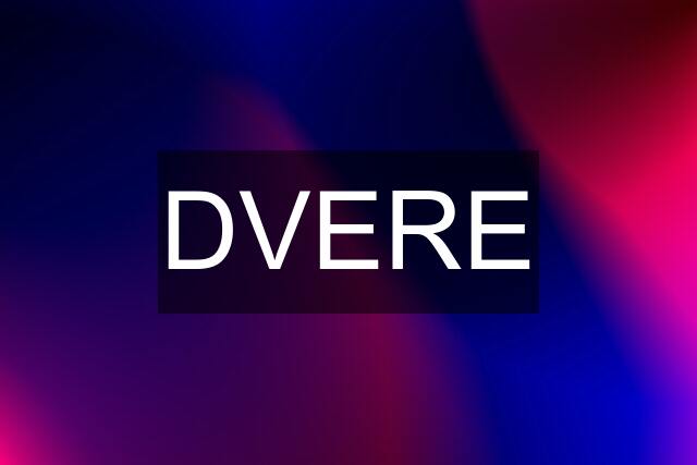 DVERE