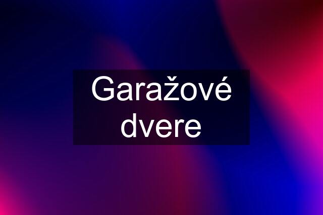 Garažové dvere