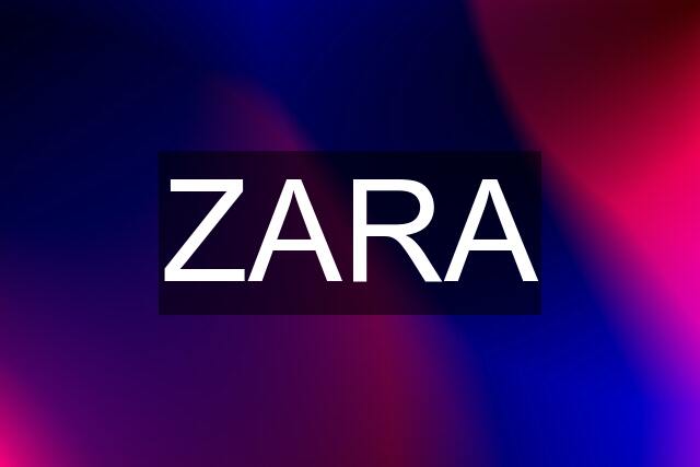 ZARA