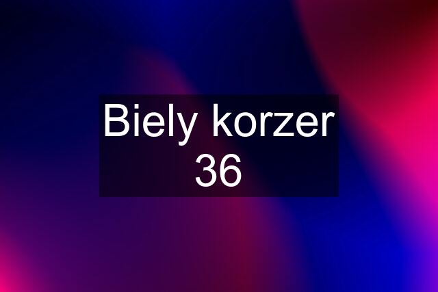 Biely korzer 36