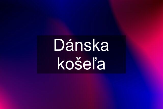 Dánska košeľa