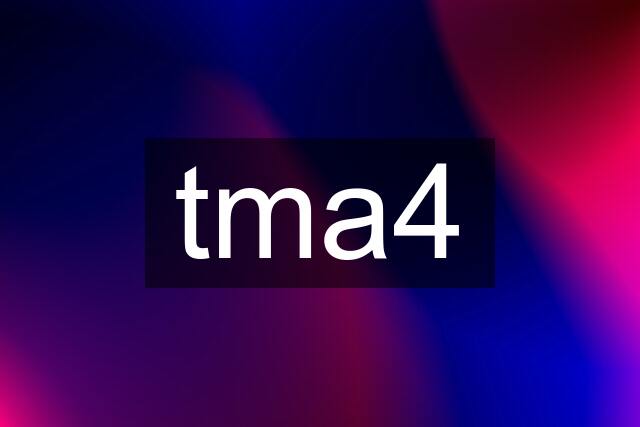 tma4