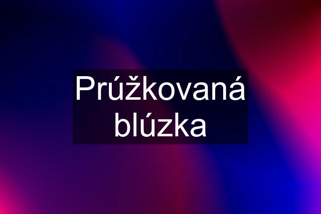 Prúžkovaná blúzka