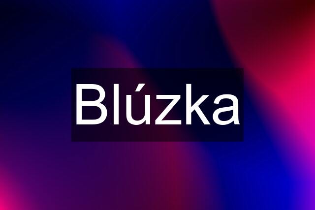 Blúzka