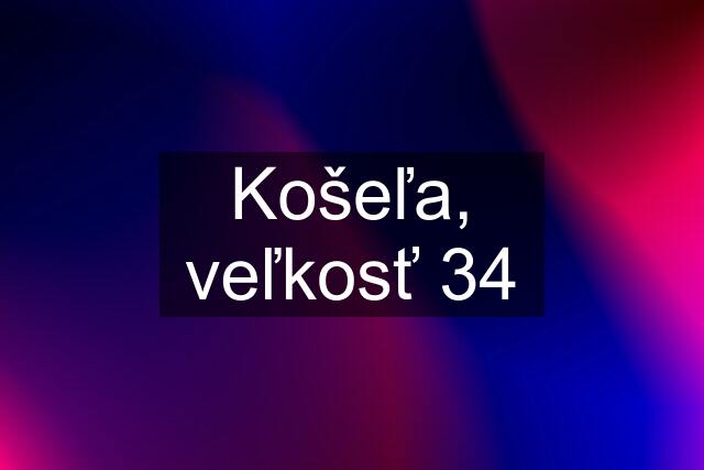 Košeľa, veľkosť 34