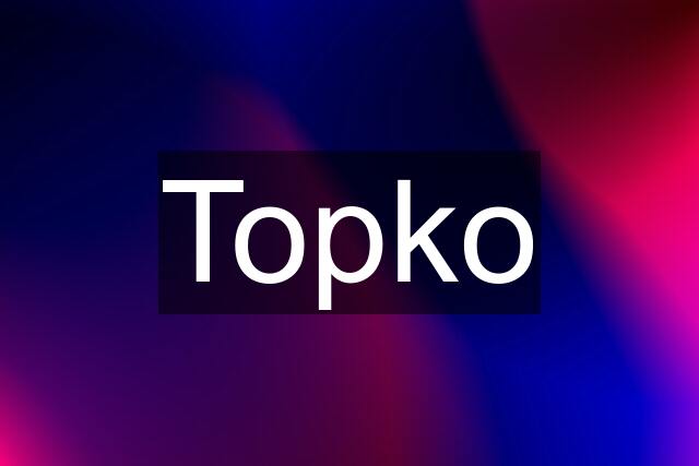 Topko