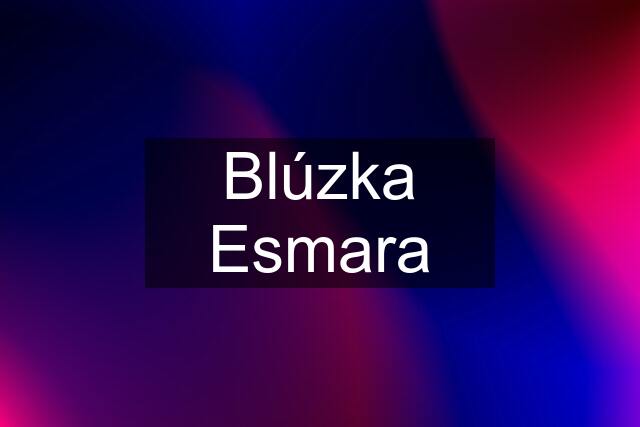 Blúzka Esmara