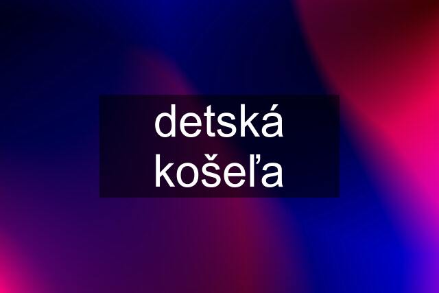 detská košeľa