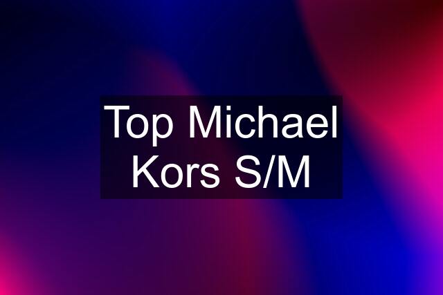 Top Michael Kors S/M