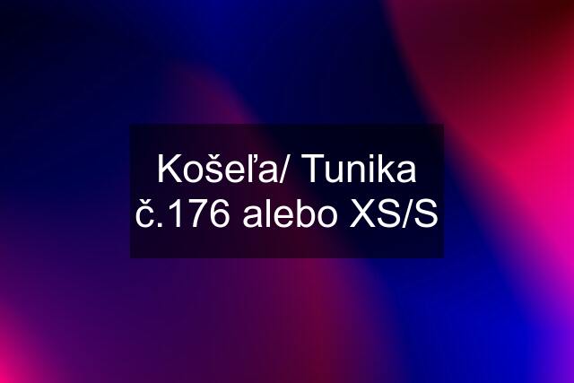 Košeľa/ Tunika č.176 alebo XS/S