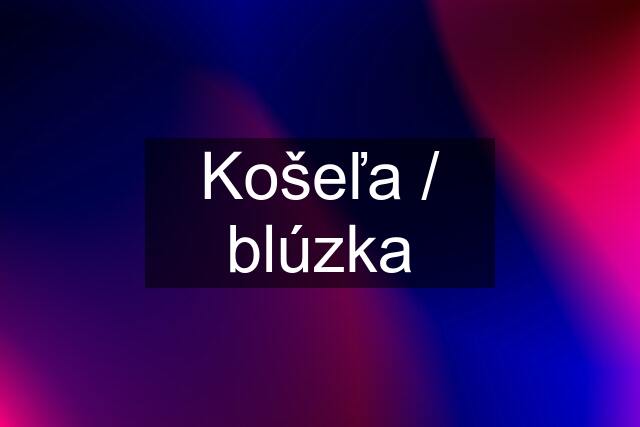 Košeľa / blúzka