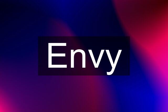 Envy