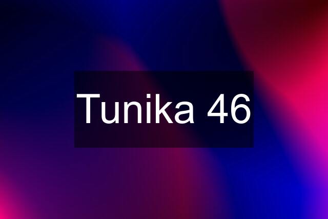 Tunika 46