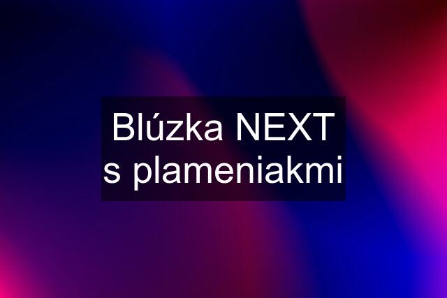 Blúzka NEXT s plameniakmi