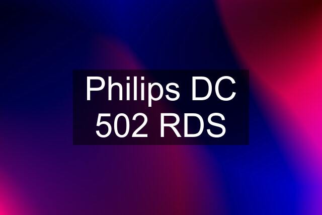 Philips DC 502 RDS