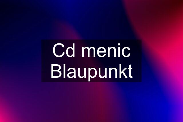 Cd menic Blaupunkt