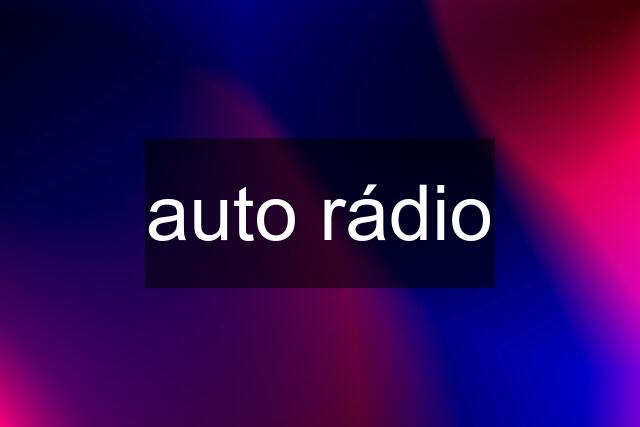 auto rádio