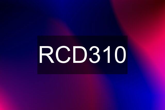 RCD310