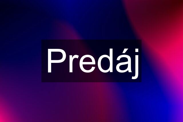 Predáj