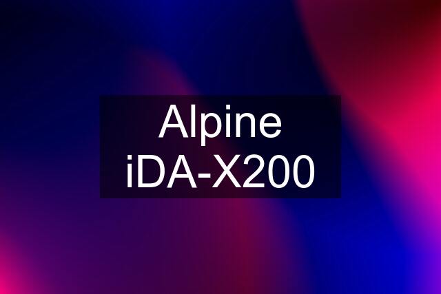 Alpine iDA-X200