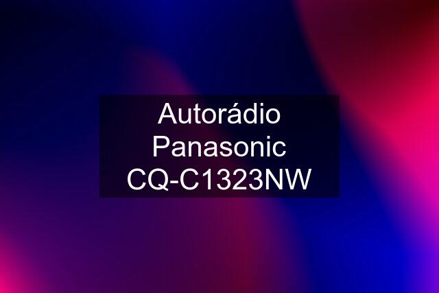 Autorádio Panasonic CQ-C1323NW