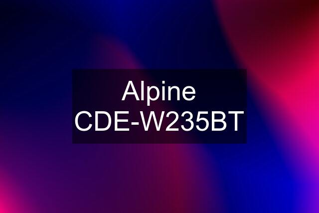 Alpine CDE-W235BT