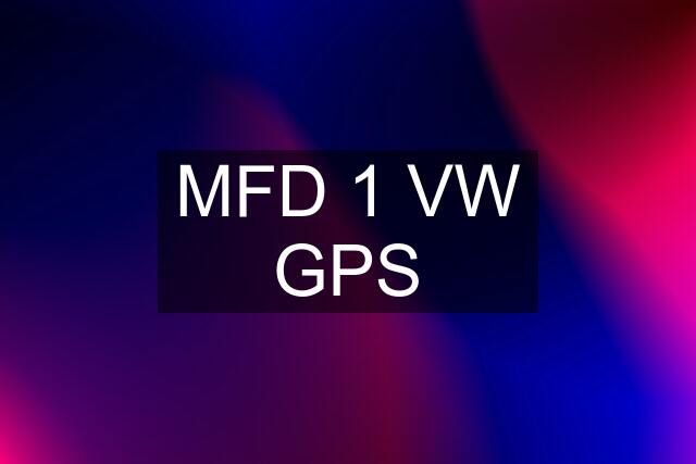 MFD 1 VW GPS