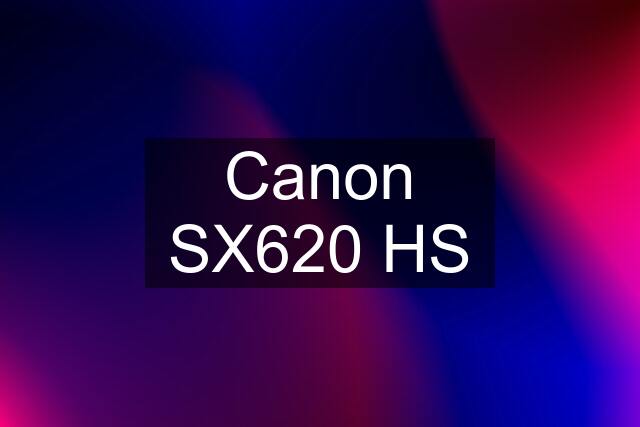 Canon SX620 HS