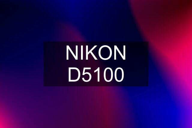 NIKON D5100